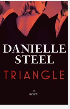 Triangle: A Novel Hardcover By Danielle Steel